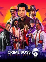 505 Games Crime Boss Rockay City PC Game
